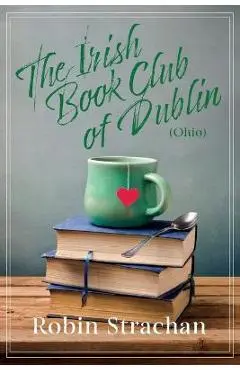 Irish Book Club of Dublin (Ohio) - Robin Strachan