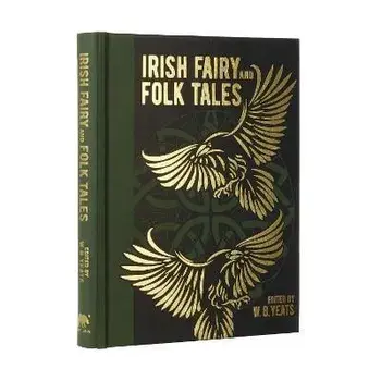 Irish Fairy and Folk Tales, Hardback/W. B. Yeats