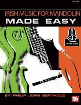 Irish Music for Mandolin Made Easy Book. With Online Audio/Philip John Berthoud