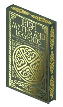 Irish Myths and Legends. Ancient Legends of Gods, Goddesses and Otherworldly Folk, Hardback/Joseph Jacobs