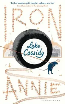 Iron Annie. 'Like a bolt from the blue for Irish writing' Niamh Campbell, Hardback/Luke Cassidy