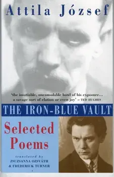 Iron-Blue Vault. Selected Poems, Paperback/Attila Jozsef