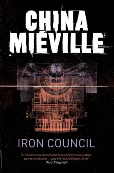Iron Council, Paperback/China Mieville