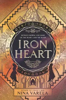 Iron Heart, Paperback/Nina Varela