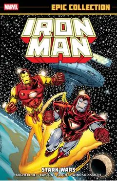 Iron Man Epic Collection: Stark Wars [New Printing] - Bob Layton