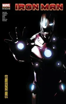 Iron Man Modern Era Epic Collection: Stark Disassembled, Paperback/Matt Fraction