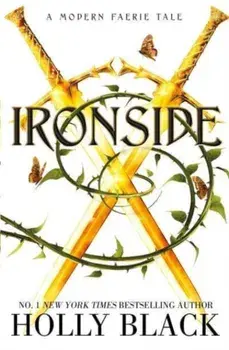 Ironside. A Modern Faerie Tale, Reissue, Reissue 2023, Paperback/Holly Black