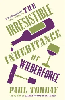 Irresistible Inheritance Of Wilberforce, Paperback/Paul Torday