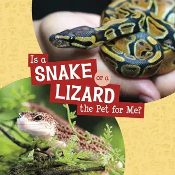 Is a Snake or a Lizard the Pet for Me?, Hardback/Cara Krenn