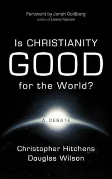 Is Christianity Good for the World', Paperback/Christopher Hitchens