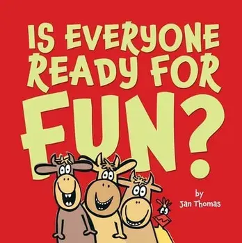 Is Everyone Ready for Fun?: Classroom Edition, Paperback/Jan Thomas