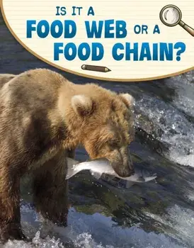 Is It a Food Web or a Food Chain?, Paperback/Emily Sohn