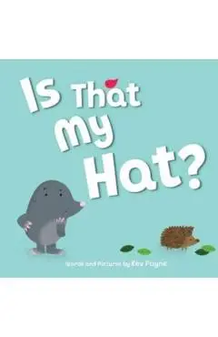 Is That My Hat? - Kevin Payne