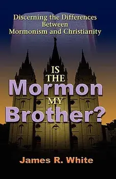 Is the Mormon My Brother?, Paperback/James R. White