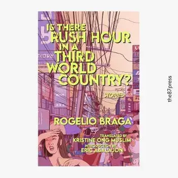 Is There Rush Hour In A Third World Country?, Paperback/Rogelio Braga