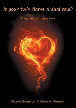 Is your twin flame a dual soul?, Paperback/Ricarda Sagehorn