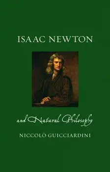 Isaac Newton and Natural Philosophy, Hardcover/Niccolo Guicciardini
