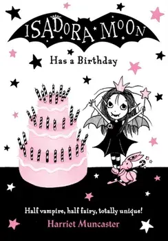 Isadora Moon Has a Birthday, Paperback/Harriet Muncaster