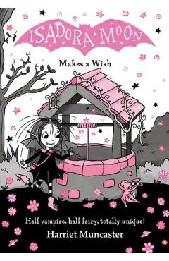 Isadora Moon Makes a Wish: Volume 20 - Harriet Muncaster