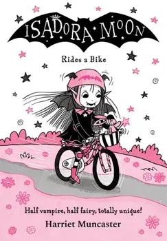 Isadora Moon Rides a Bike, Paperback/Harriet Muncaster