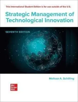 ISE Strategic Management of Technological Innovation. 7 ed, Paperback/Melissa Schilling