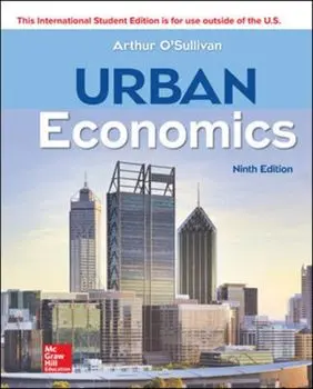ISE Urban Economics. 9 ed, Paperback/Arthur O'Sullivan