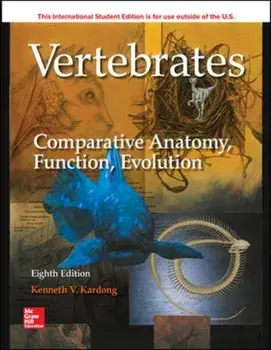 ISE Vertebrates: Comparative Anatomy, Function, Evolution, Paperback/Kenneth Kardong