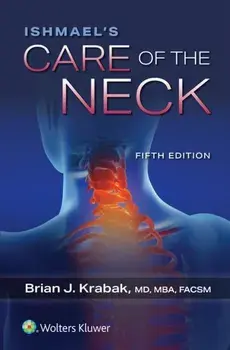 Ishmael's Care of the Neck. 5 ed, Paperback/Brian J., MD, MBA Krabak