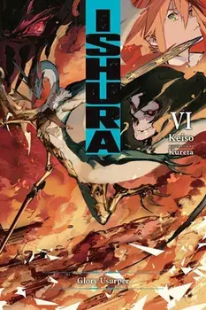 Ishura, Vol. 6, Paperback/Keiso