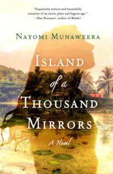 Island of a Thousand Mirrors, Paperback/Nayomi Munaweera
