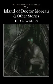 Island of Doctor Moreau and Other Stories, Paperback/H. G. Wells