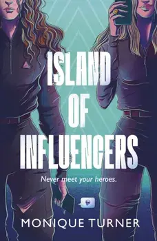 Island of Influencers, Paperback/Monique Turner