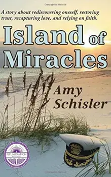 Island of Miracles, Paperback/Amy Macwilliams Schisler