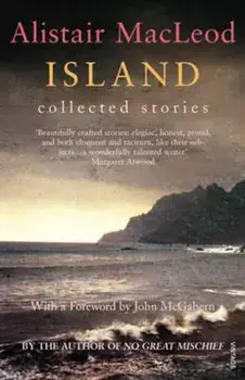 Island, Paperback/Alastair MacLeod
