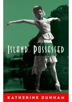 Island Possessed, Paperback/Katherine Dunham