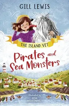 Island Vet 1 – Pirates and Sea Monsters, Paperback/Gill Lewis