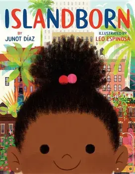 Islandborn, Hardcover/Junot Diaz