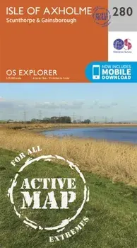 Isle of Axholme, Scunthorpe and Gainsborough. September 2015 ed, Sheet Map/Ordnance Survey