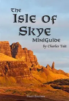 Isle of Skye MiniGuide, Paperback/Charles Tait