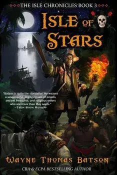 Isle of Stars, Paperback/MR Wayne Thomas Batson
