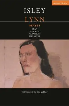 Isley Lynn Plays 1: Lean; Skin a Cat; Albatross; The Swell - Isley Lynn