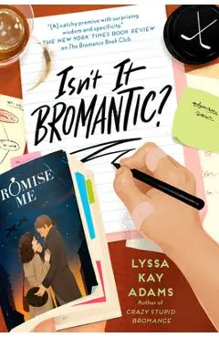Isn't It Bromantic? - Lyssa Kay Adams