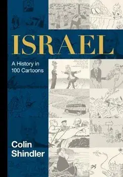 Israel. A History in 100 Cartoons, Hardback/***