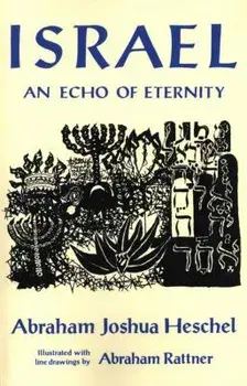 Israel: An Echo of Eternity, Paperback/Abraham Joshua Heschel