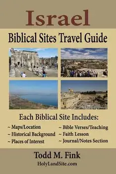 Israel Biblical Sites Travel Guide, Paperback/Todd M. Fink