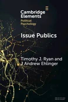 Issue Publics. How Electoral Constituencies Hide in Plain Sight, Paperback/***