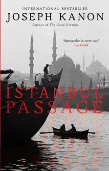 Istanbul Passage, Paperback/Joseph Kanon