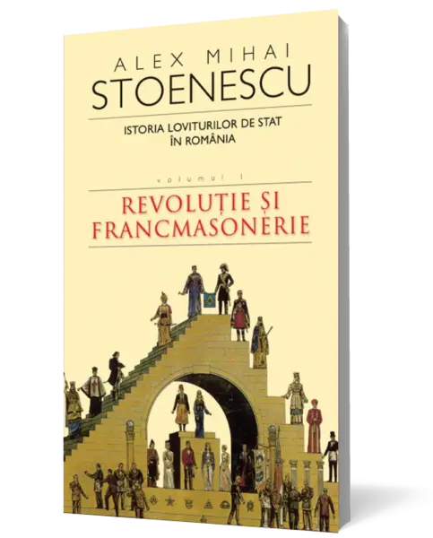 Istoria loviturilor de stat în România - vol. I