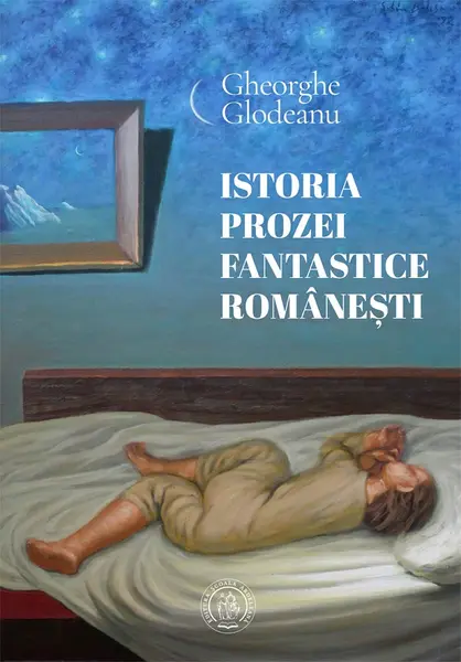 Istoria prozei fantastice romanesti