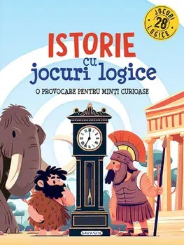 Istorie cu jocuri logice. O provocare pentru minti curioase/***